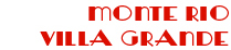 monte Rio villa grande